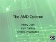 The AMD Opteron PowerPoint PPT Presentation