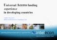 Universal%20Access%20funding%20%20experience%20in%20developing%20countries%20Andrew%20Dymond%20Intelecon%20Research%20 PowerPoint PPT Presentation
