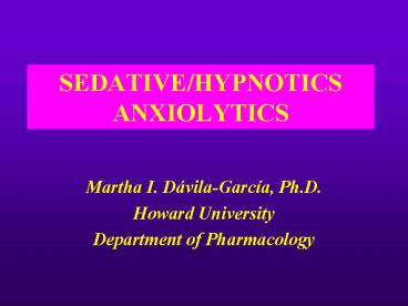 SEDATIVEHYPNOTICS ANXIOLYTICS