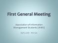 First General Meeting PowerPoint PPT Presentation