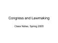 Congress and Lawmaking PowerPoint PPT Presentation