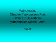 Mathematics  Chapter Two Lesson Four Order Of Operations Mathematics Matrix Grant