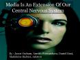 Media Is An Extension Of Our Central Nervous System PowerPoint PPT Presentation