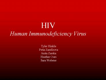 HIV Human Immunodeficiency Virus