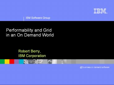 Performability and Grid in an On Demand World