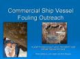 Commercial Ship Vessel Fouling Outreach PowerPoint PPT Presentation