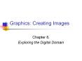 Graphics: Creating Images PowerPoint PPT Presentation