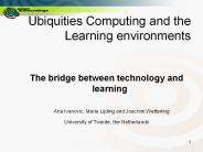 Ubiquities Computing and the Learning environments
