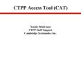 CTPP Access Tool CAT PowerPoint PPT Presentation