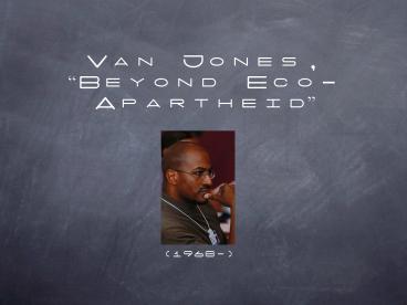 Van Jones, Beyond EcoApartheid