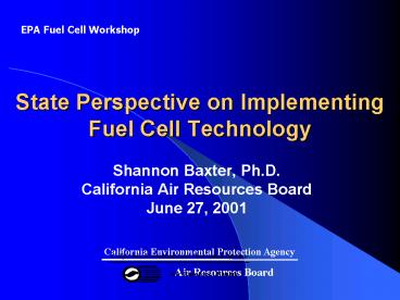 State Perspective on Implementing Fuel Cell Technology