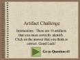 Artifact Challenge PowerPoint PPT Presentation