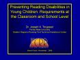 Preventing Reading Disabilities in Young Children: Requirements at the Classroom and School Level PowerPoint PPT Presentation