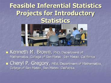 Feasible Inferential Statistics Projects for Introductory Statistics