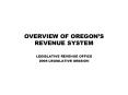 OVERVIEW OF OREGONS REVENUE SYSTEM PowerPoint PPT Presentation