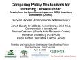 Comparing Policy Mechanisms for Reducing Deforestation: Results from the Open Source Impacts of REDD Incentives Spreadsheet (OSIRIS) PowerPoint PPT Presentation