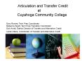 Articulation and Transfer Credit at Cuyahoga Community College Gary Romes, Tech Prep Coordinator Reb PowerPoint PPT Presentation
