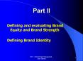 Defining and evaluating Brand Equity and Brand Strength PowerPoint PPT Presentation