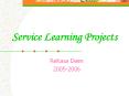 Service Learning Projects PowerPoint PPT Presentation