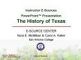 Instructor ESources PowerPoint Presentation The History of Texas PowerPoint PPT Presentation