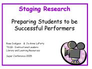 Staging Research