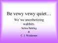 Be vewy vewy quiet PowerPoint PPT Presentation