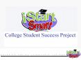 College Student Success Project PowerPoint PPT Presentation