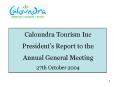Caloundra Tourism Inc PowerPoint PPT Presentation
