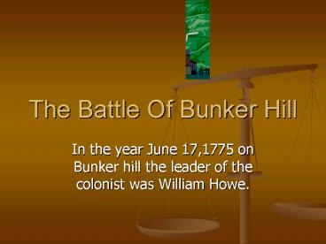 The Battle Of Bunker Hill