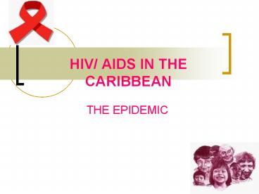 HIV AIDS IN THE CARIBBEAN
