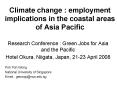 Climate change : employment implications in the coastal areas of Asia Pacific PowerPoint PPT Presentation
