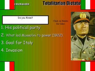 Benito Mussolini Totalitarian Dictator