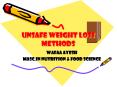 UNSAFE WEIGHT LOSS METHODS PowerPoint PPT Presentation