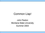Common Lisp!