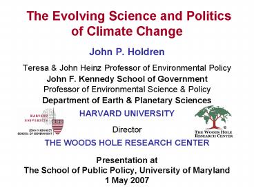 The Evolving Science and Politics of Climate Change