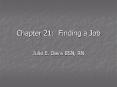 Chapter 21: Finding a Job PowerPoint PPT Presentation