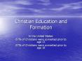 Christian%20Education%20and%20Formation PowerPoint PPT Presentation