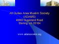 All Dulles Area Muslim Society (ADAMS) 46903 Sugarland Road Sterling, VA 20164 PowerPoint PPT Presentation