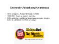 University Advertising/Awareness PowerPoint PPT Presentation