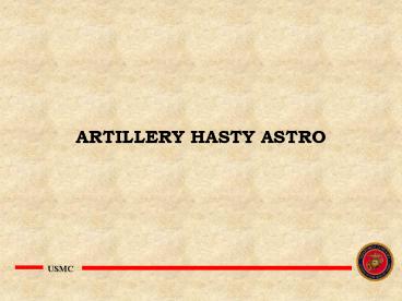 artillery hasty astro