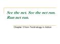 See the net' See the net run' Run net run' PowerPoint PPT Presentation