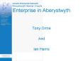 Enterprise in Aberystwyth PowerPoint PPT Presentation