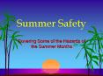 Summer Safety PowerPoint PPT Presentation