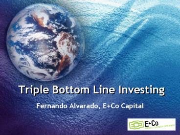 Triple Bottom Line Investing