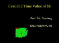 Cost and Time Value of $$ PowerPoint PPT Presentation