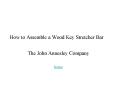 How to Assemble a Wood Key Stretcher Bar PowerPoint PPT Presentation