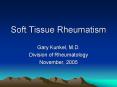 Soft Tissue Rheumatism PowerPoint PPT Presentation