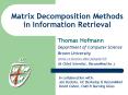 Matrix Decomposition Methods in Information Retrieval PowerPoint PPT Presentation