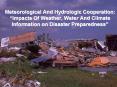 Meteorological And Hydrologic Cooperation: Impacts Of Weather, Water And Climate Information on Disa PowerPoint PPT Presentation