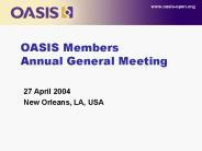 OASIS Members Annual General Meeting
